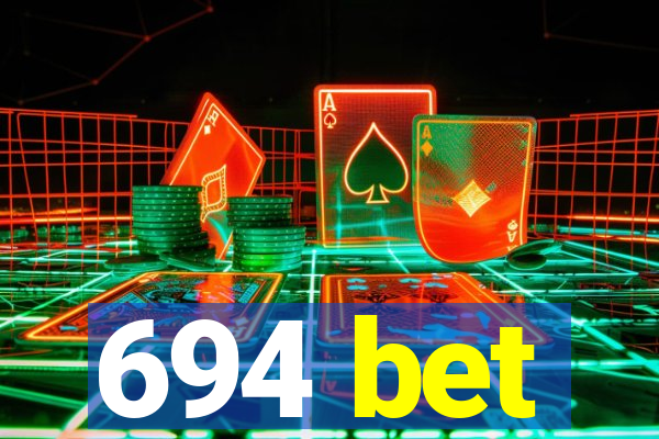 694 bet