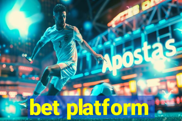 bet platform