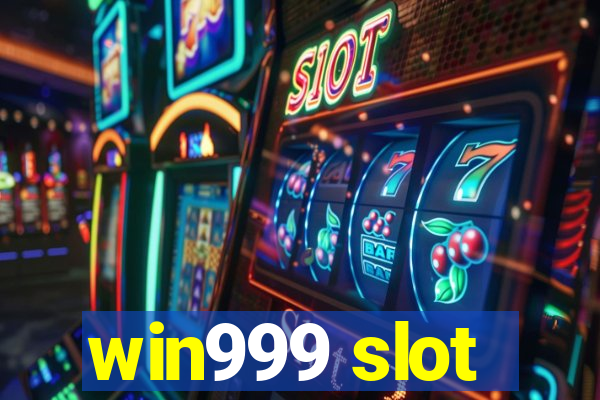 win999 slot