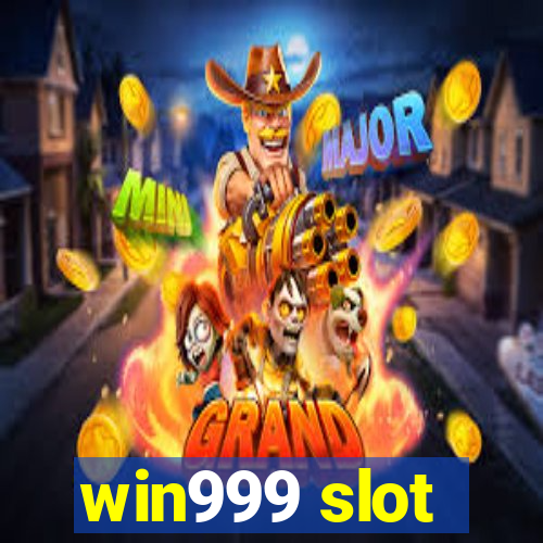 win999 slot