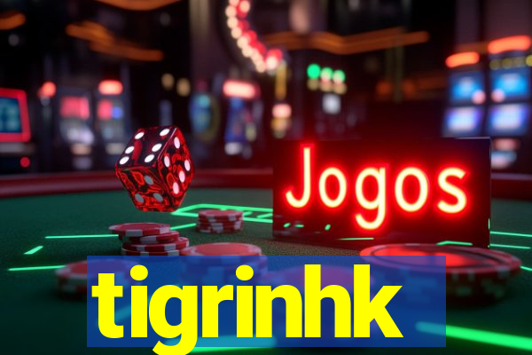 tigrinhk