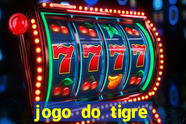 jogo do tigre plataforma que mais paga