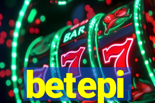 betepi