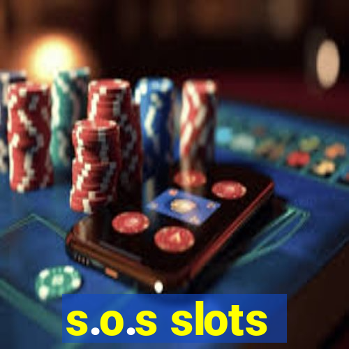 s.o.s slots