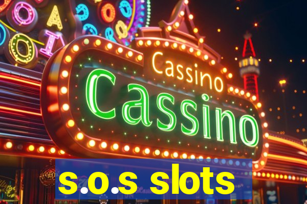 s.o.s slots