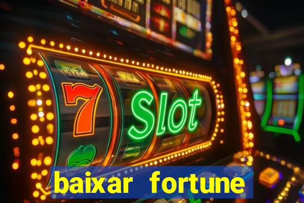 baixar fortune tiger slots