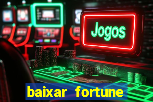 baixar fortune tiger slots