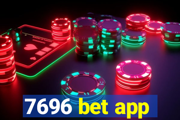 7696 bet app