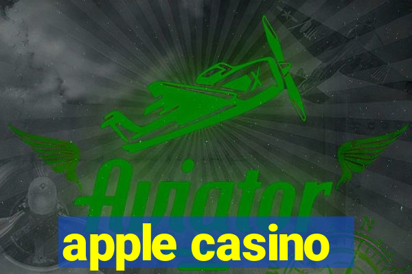 apple casino