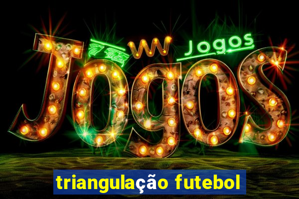 triangulação futebol