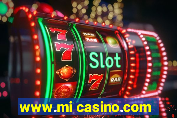 www.mi casino.com