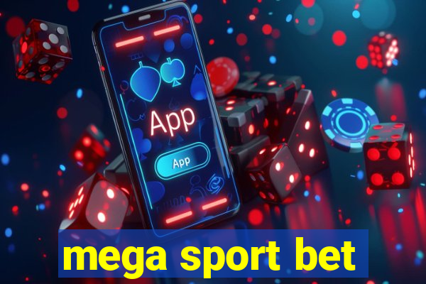 mega sport bet