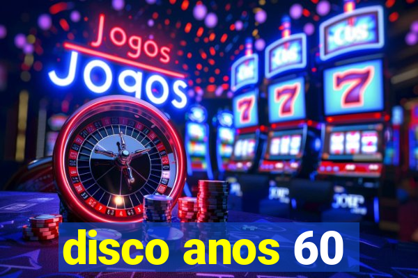 disco anos 60