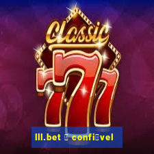 lll.bet 茅 confi谩vel