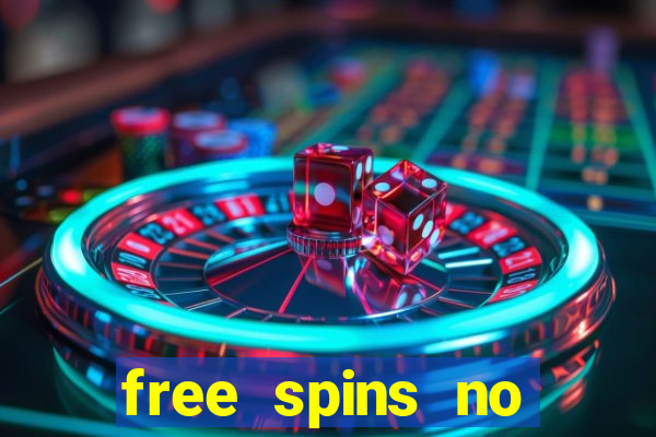 free spins no deposit online casino