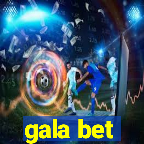 gala bet