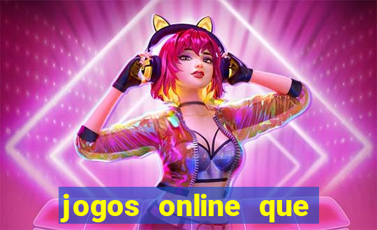 jogos online que dao bonus no cadastro