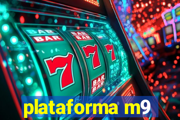 plataforma m9