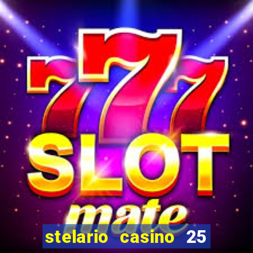 stelario casino 25 free spins