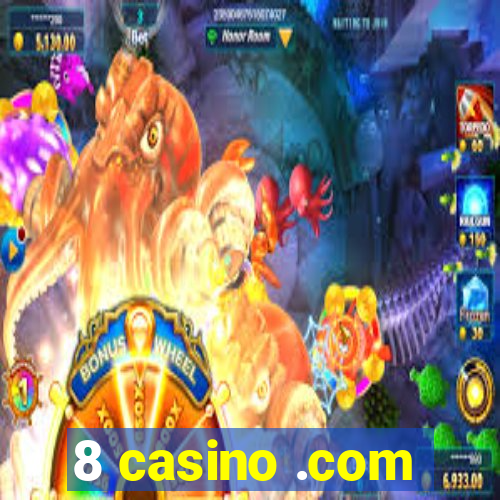 8 casino .com