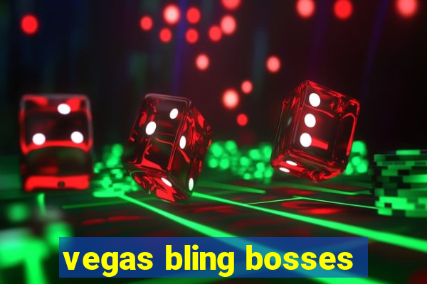 vegas bling bosses