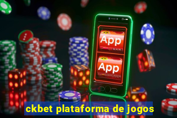 ckbet plataforma de jogos