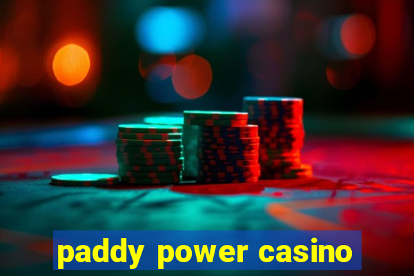 paddy power casino