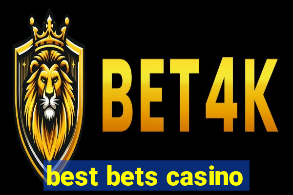 best bets casino