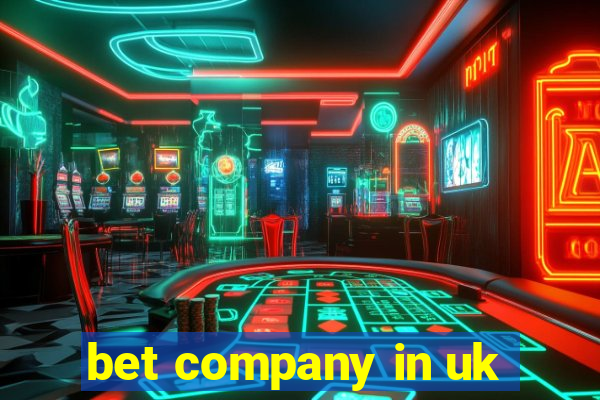 bet company in uk