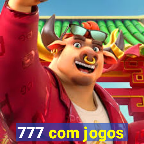 777 com jogos