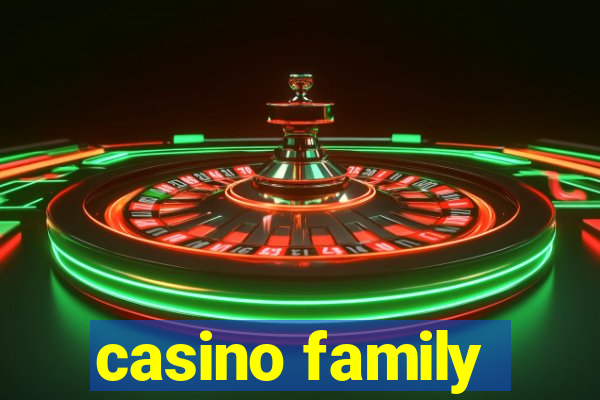 casino family