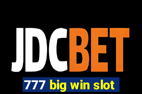 777 big win slot