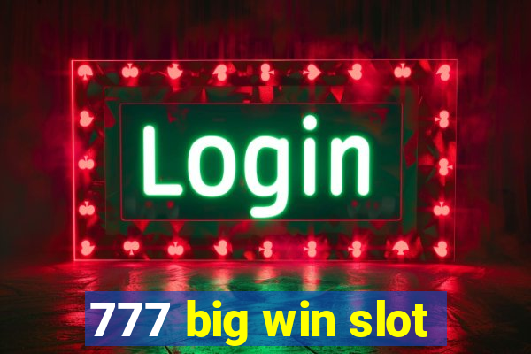 777 big win slot