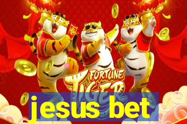 jesus bet