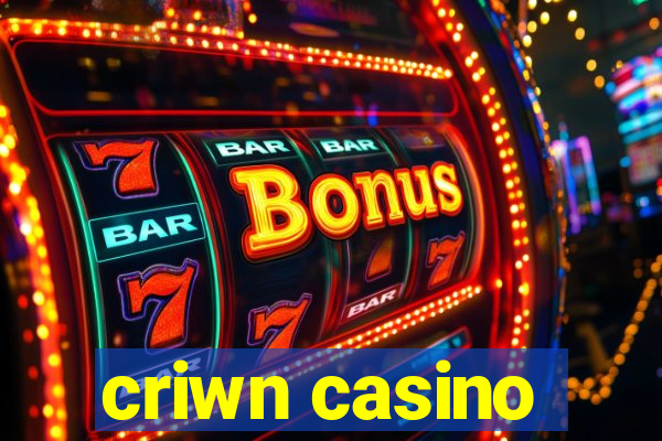 criwn casino