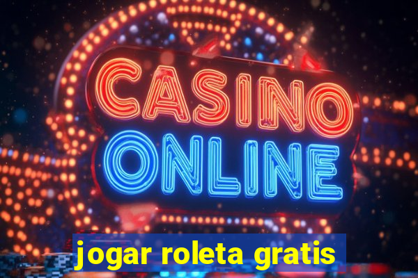 jogar roleta gratis