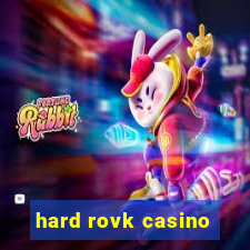 hard rovk casino