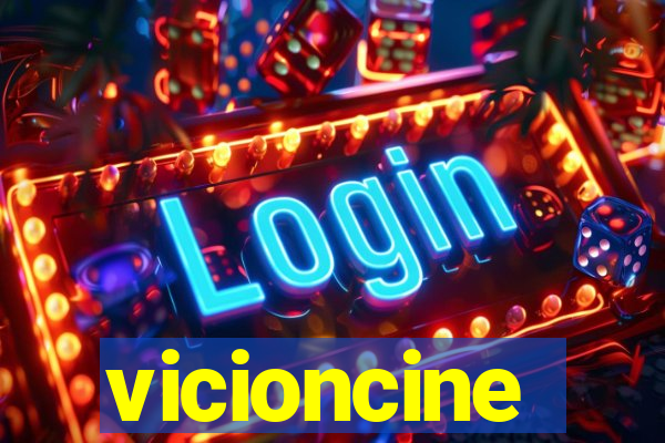 vicioncine