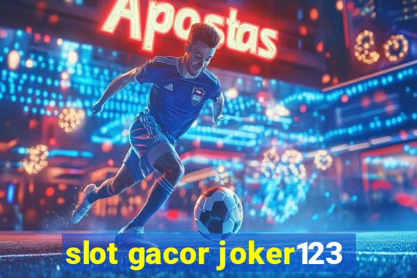 slot gacor joker123