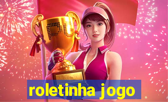 roletinha jogo