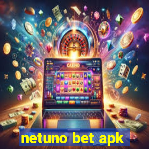 netuno bet apk