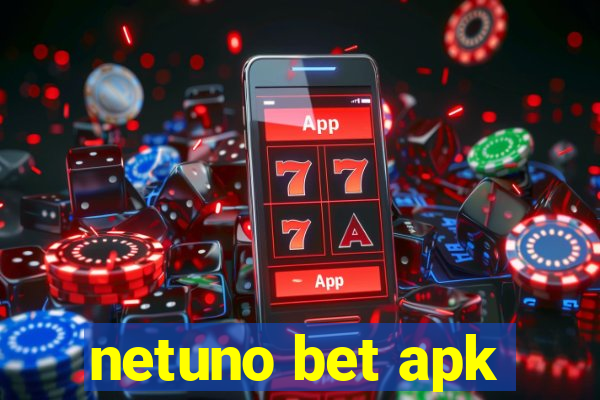 netuno bet apk