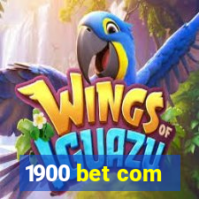 1900 bet com