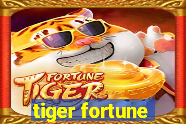 tiger fortune