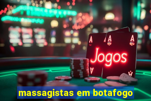 massagistas em botafogo