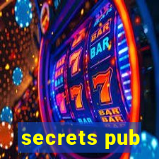 secrets pub