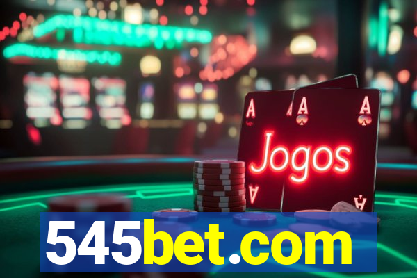 545bet.com