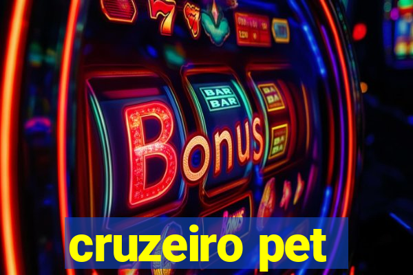 cruzeiro pet