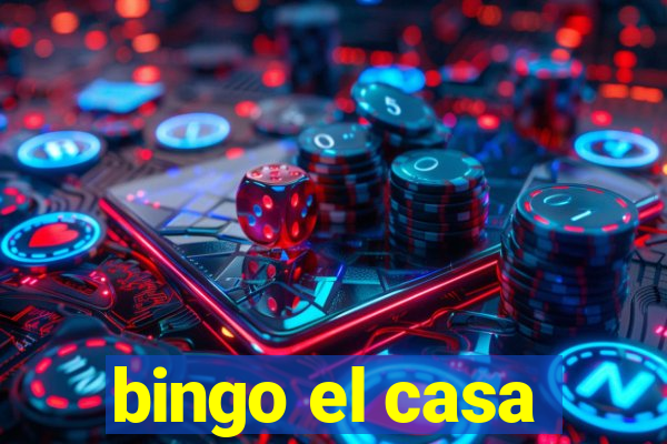 bingo el casa