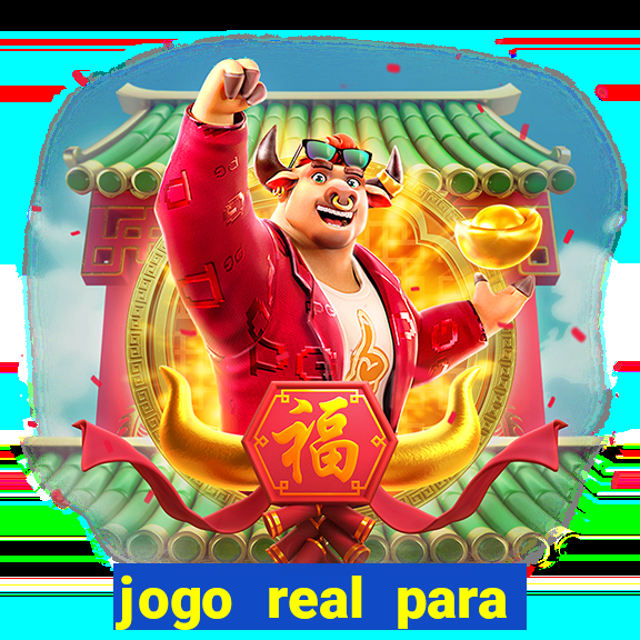 jogo real para ganhar dinheiro